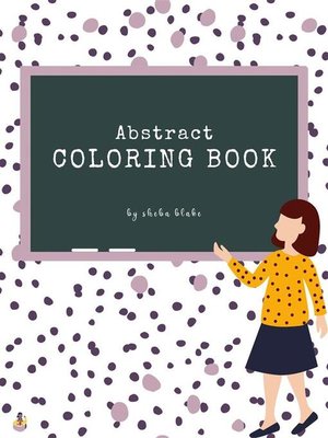 cover image of Abstract Patterns Coloring Book for Teens (Printable Version)